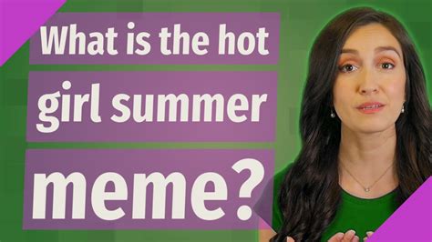 hot girl boy|Everything to Know About What the Hot Girl Summer Meme .